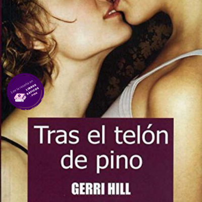 Tras el telón de pino de Gerri Hill historia lésbica