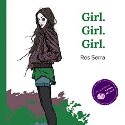 libro juvenil lgtb Girl. Girl. Girl. de Ros Serra